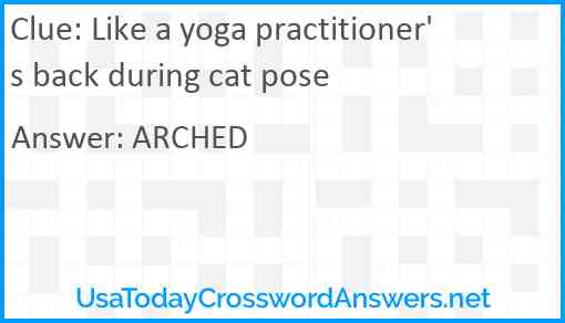Like a yoga practitioner's back during cat pose Answer