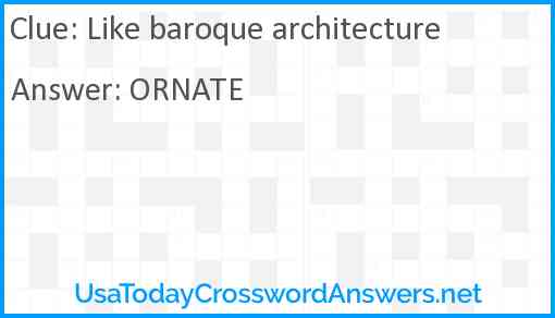 Like baroque architecture Answer
