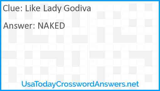 Like Lady Godiva Answer