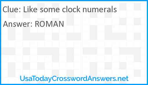 Like some clock numerals Answer