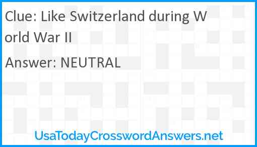 Like Switzerland during World War II Answer