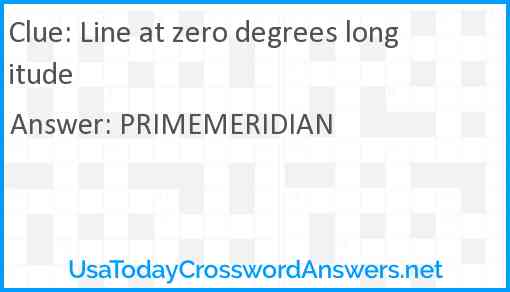 Line at zero degrees longitude Answer