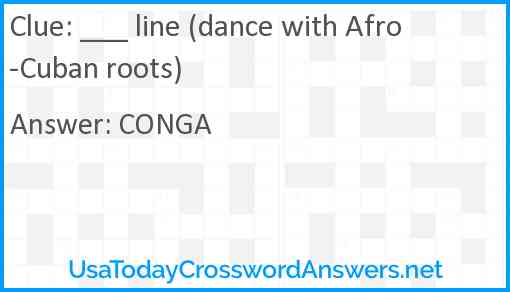 ___ line (dance with Afro-Cuban roots) Answer