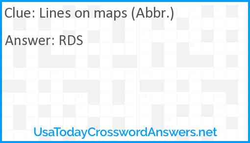 Lines on maps (Abbr.) Answer