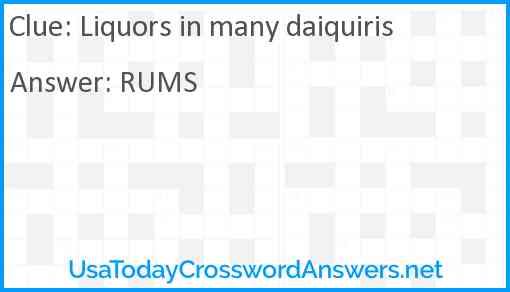 Liquors in many daiquiris Answer