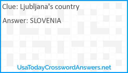Ljubljana's country Answer