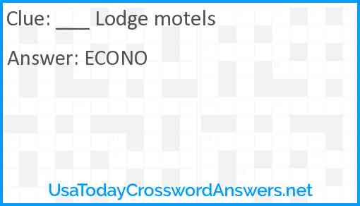 ___ Lodge motels Answer