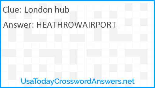 London hub Answer