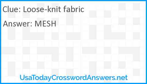Loose-knit fabric Answer