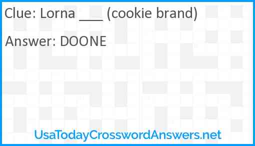 Lorna ___ (cookie brand) Answer