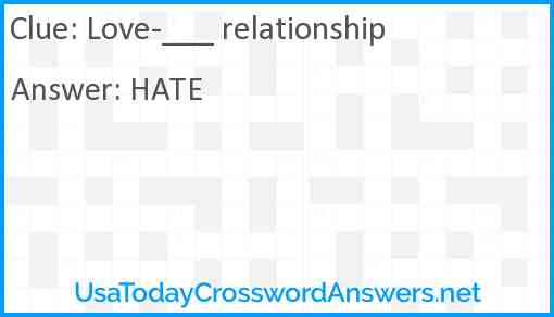 Love-___ relationship Answer