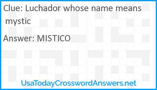 Luchador whose name means mystic Answer