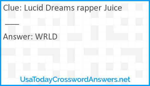 Lucid Dreams rapper Juice ___ Answer