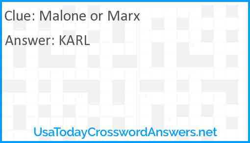 Malone or Marx Answer