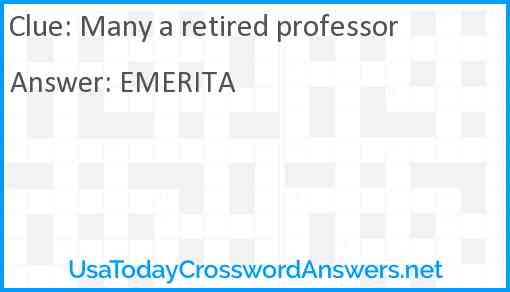 Many a retired professor Answer