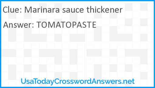 Marinara sauce thickener Answer