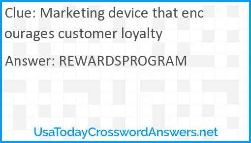 Marketing device that encourages customer loyalty Answer