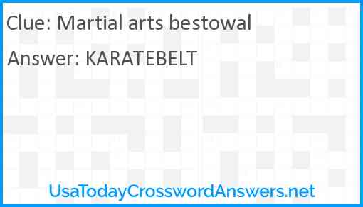 Martial arts bestowal Answer