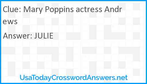 Mary Poppins actress Andrews Answer