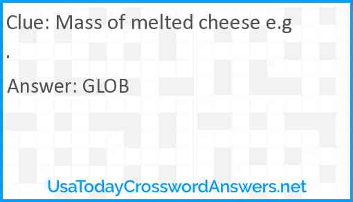 Mass of melted cheese e.g. Answer
