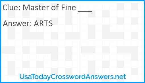 Master of Fine ___ Answer