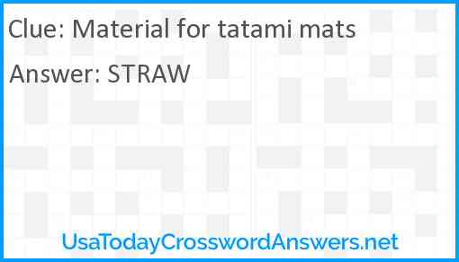 Material for tatami mats Answer