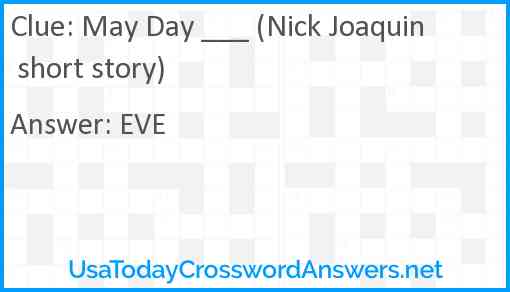 May Day ___ (Nick Joaquin short story) Answer