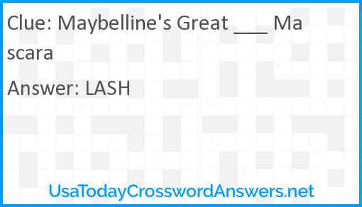 Maybelline's Great ___ Mascara Answer
