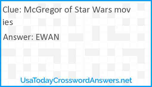 McGregor of Star Wars movies Answer