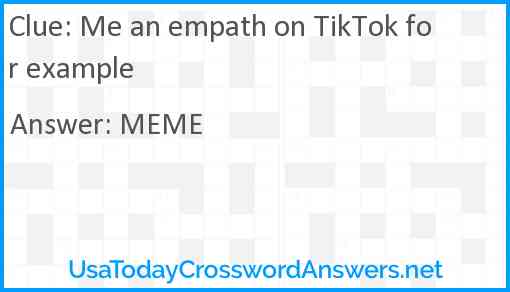 Me an empath on TikTok for example Answer