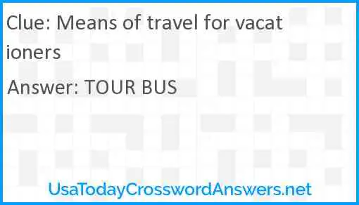 Means of travel for vacationers Answer