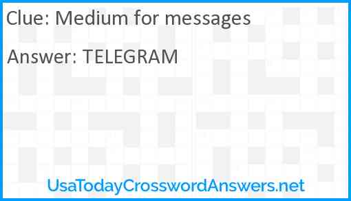 Medium for messages Answer