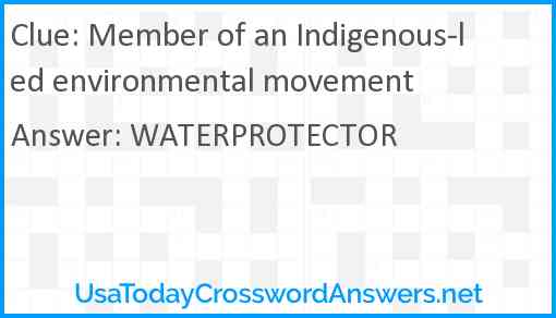 Member of an Indigenous-led environmental movement Answer
