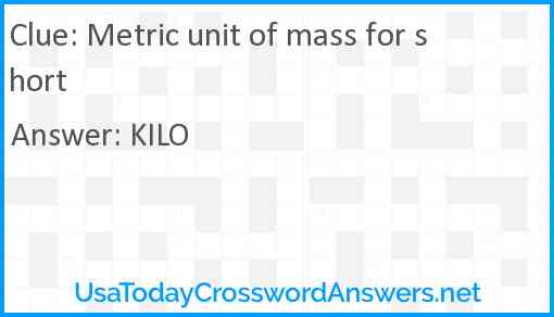 Metric unit of mass for short Answer