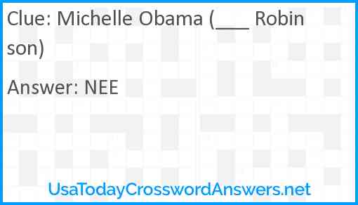 Michelle Obama (___ Robinson) Answer