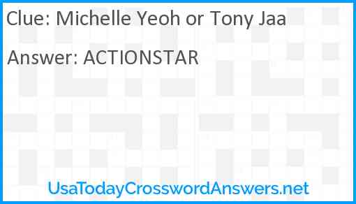 Michelle Yeoh or Tony Jaa Answer