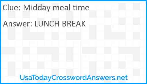 Midday meal time Answer