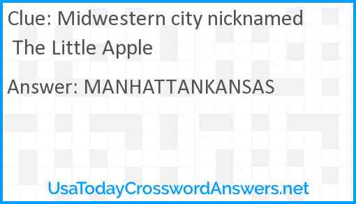 Midwestern city nicknamed The Little Apple Answer