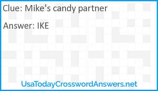 Mike's candy partner Answer