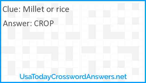 Millet or rice Answer