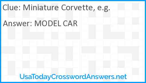 Miniature Corvette, e.g. Answer