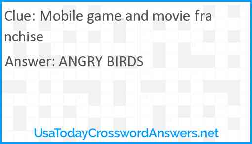 Mobile game and movie franchise Answer