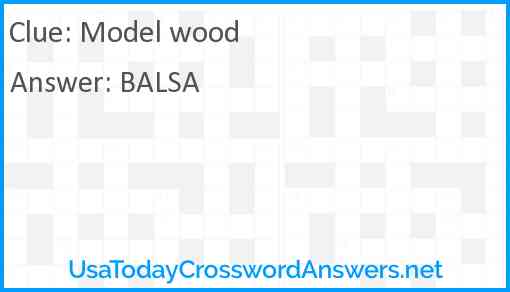 Model wood Answer