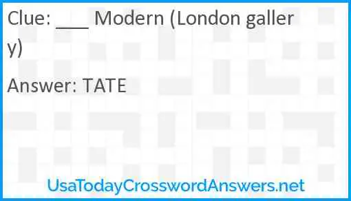 ___ Modern (London gallery) Answer