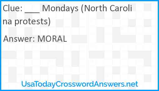 ___ Mondays (North Carolina protests) Answer