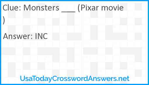 Monsters ___ (Pixar movie) Answer