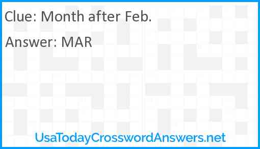 Month after Feb. Answer