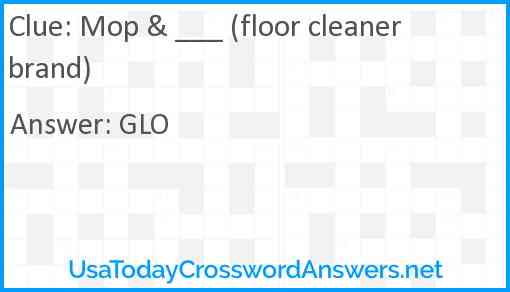 Mop & ___ (floor cleaner brand) Answer