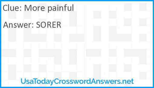 More painful Answer