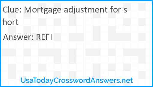 Mortgage adjustment for short Answer